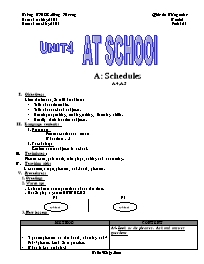 Giáo án môn Tiếng Anh Lớp 7 - Unit 4: At school - Period 21: A. Schedules (A4, A5)