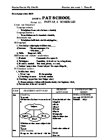 Giáo án môn Tiếng Anh Lớp 7 - Unit 4: At school - Period 21: Part A3, 4: Schedules - Nguyễn Thị Cẩm Tú