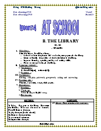 Giáo án môn Tiếng Anh Lớp 7 - Unit 4: At school - Period 24: B. The library (B2, 3)