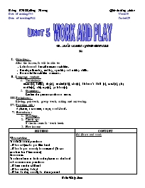 Giáo án môn Tiếng Anh Lớp 7 - Unit 5: Work and play - Period 29: B. It’s time for recess (B1)