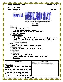 Giáo án môn Tiếng Anh Lớp 7 - Unit 5: Work and play - Period 31: B. It’s time for recess (B3 + B5)