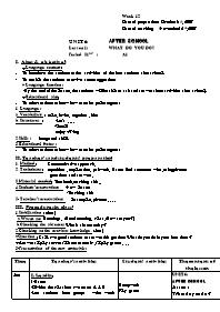 Giáo án môn Tiếng Anh Lớp 7 - Unit 6: After school - Lesson 1: What do you do? - Period 31+32: A1, 2