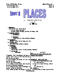 Giáo án môn Tiếng Anh Lớp 7 - Unit 8: Places - Period 48: A. Asking the way (A4, 5)