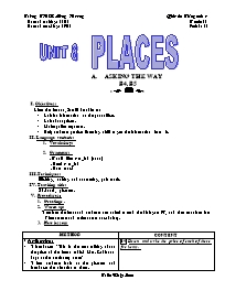 Giáo án môn Tiếng Anh Lớp 7 - Unit 8: Places - Period 51: A. Asking the way (B4, B5)