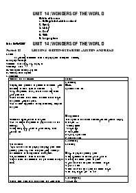 Giáo án môn Tiếng Anh Lớp 8 - Unit 14: Wonders of the world - Period 85, Lesson 1: Getting started+listen and read