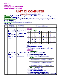 Giáo án môn Tiếng Anh Lớp 8 - Unit 15: Computer - Period 102: Language focus