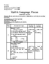 Giáo án môn Tiếng Anh Lớp 8 - Unit 6: Language Focus