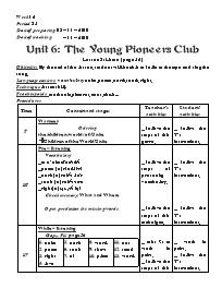 Giáo án môn Tiếng Anh Lớp 8 - Unit 6: The young pioneers club - Lesson 3: Listen