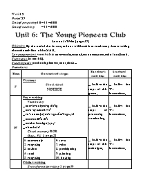 Giáo án môn Tiếng Anh Lớp 8 - Unit 6: The young pioneers club - Lesson 5: Write