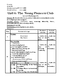 Giáo án môn Tiếng Anh Lớp 8 - Unit 6: The young pioneers club - Lesson 4: Read