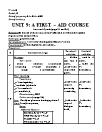 Giáo án môn Tiếng Anh Lớp 8 - Unit 9: A first-aid course - Lesson 2: Speak