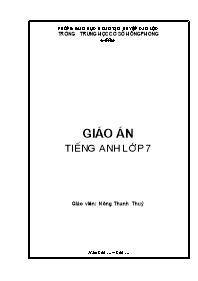 Giáo án Tiếng Anh Lớp 7 - Nông Thanh Thuỷ