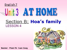 Bài giảng môn Tiếng Anh Lớp 7 - Unit 3: At ho