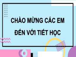 Bài giảng Toán Lớp 7 (Cánh diều) - Chương II,