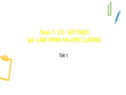 Bài giảng Toán Lớp 7 (Sánh Cánh diều) - Chươn