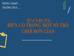 Bài giảng Toán Lớp 7 (Sánh Cánh diều) - Chương V: Một số yếu tố thống kê và xác suất - Bài 5: Biến cố trong một số trò chơi đơn giản (Tiết 1)