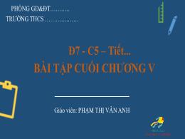 Bài giảng Toán Lớp 7 (Sánh Cánh diều) - Chương V: Một số yếu tố thống kê và xác suất - Bài tập cuối chương V - Phạm Thị Vân Anh