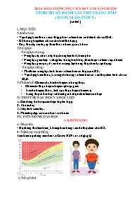 Kế hoạch bài dạy môn Toán Lớp 7 (Chân trời sáng tạo) - Chương 2: Số thực - Bài 4: Hoạt động thực hành và trải nghiệm. Tính chỉ số đánh giá thể trạng BMI (Body mass index)