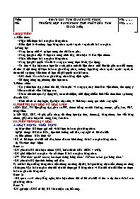 Kế hoạch bài dạy Toán Lớp 7 (Kết nối tri thức) - Chương 4, Bài 13: Hai tam giác bằng nhau. Trường hợp bằng nhau thứ nhất của tam giác