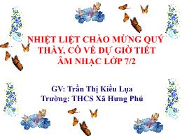 Bài giảng Âm nhạc 7 - Tiết 13, Bài 4: Ôn tập 