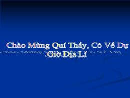 Bài giảng Địa lí 7 - Tiết 8, Bài 8: Các hình 