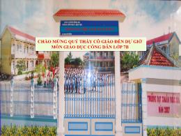Bài giảng GDCD 7 - Bài 6: Tôn sư trọng đạo