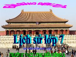 Bài giảng Lịch sử 7 - Tiết 5, Bài 4: Trung Qu