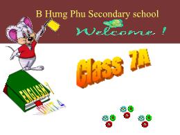 Bài giảng Tiếng Anh 7 - Unit 4, Section A: Sc