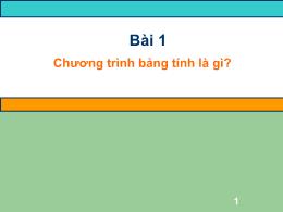 Bài giảng Tin học 7 - Bài 1: Chương trình bản