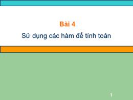 Bài giảng Tin học 7 - Bài 4: Sử dụng các hàm 