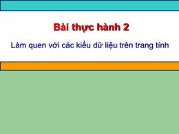 Bài giảng Tin học 7 - Bài thực hành 2: Làm qu