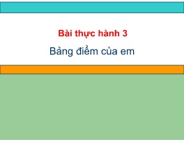 Bài giảng Tin học 7 - Bài thực hành 3: Bảng đ