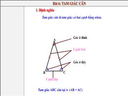 Bài giảng Toán 7 - Bài 6: Tam giác cân