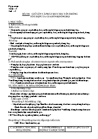 Giáo án GDCD 7 - Tiết 13, Bài 10: Giữ gìn và 