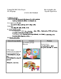 Giáo án Tiếng Anh Lớp 7 - Unit 1: My world - 