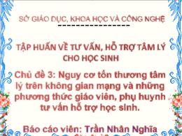 Tập huấn về tư vấn, hỗ trợ tâm lý cho học sin
