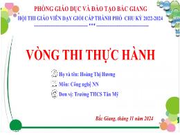 Bài giảng Công nghệ 7 - Bài 6: Dự án trồng ra