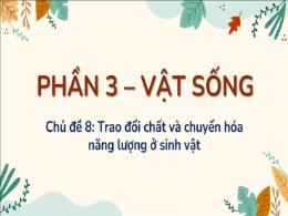 Bài giảng môn Khoa học tự nhiên 7 - Phần 3 - 