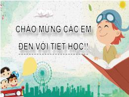 Bài giảng môn Tin học 7 - Chương V - Bài 3: B